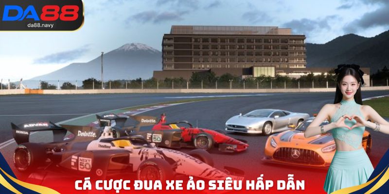 Cá cược đua xe ảo siêu hấp dẫn