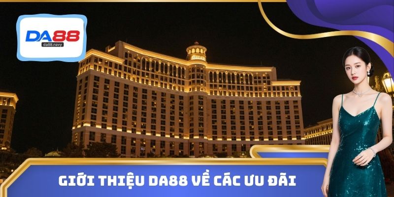 Giới thiệu DA88 về các ưu đãi