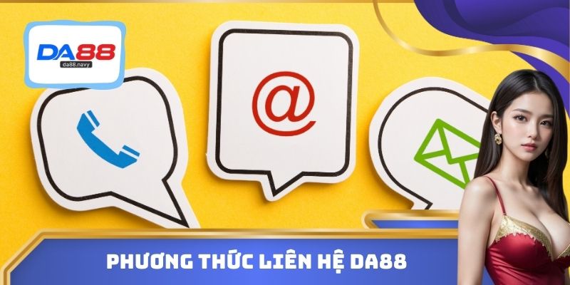 Phương thức liên hệ DA88
