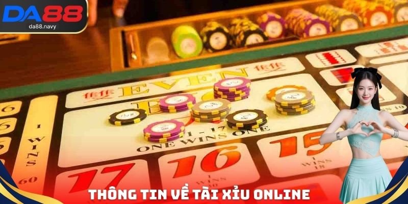 Thông tin về tài xỉu Online